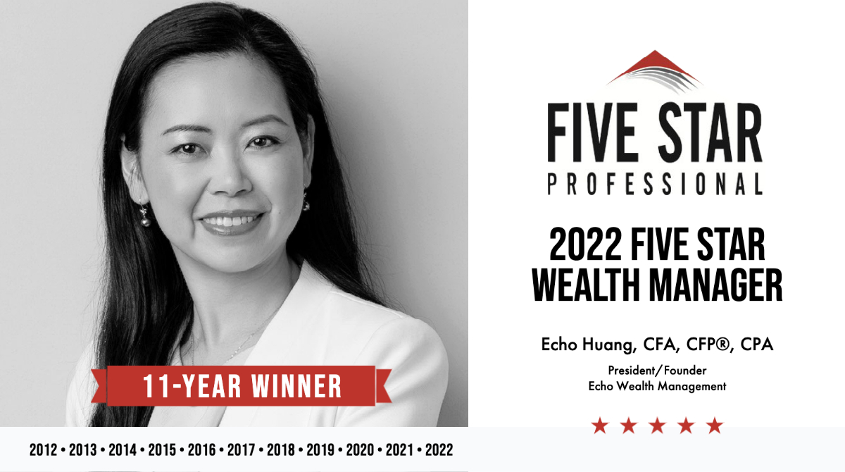 President and Founder Echo Huang Awarded the 2022 Five Star Wealth Manager Award